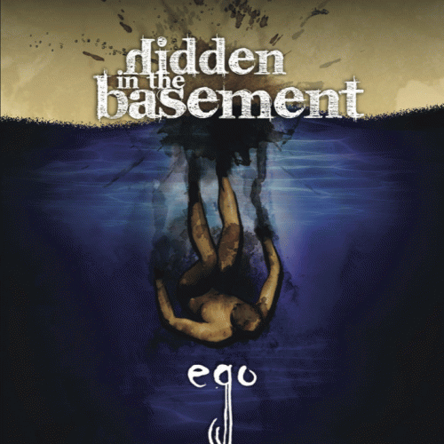 Hidden In The Basement : Ego